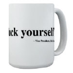 mug reading, in part, 'uck yourself'