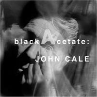 john cale blackacetate